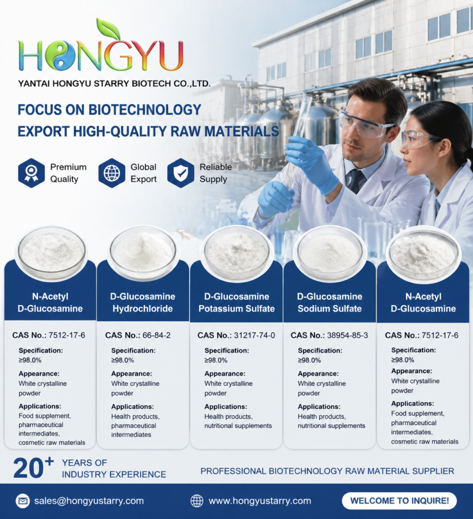High-quality glucosamine raw materials including N-Acetylglucosamine, Glucosamine Hydrochloride, Potassium Sulfate, Sodium Sulfate, shown in lab setting with scientists, produced by Yantai Hongyu Starry Biotech.