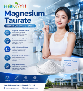 Premium Magnesium Taurate: High-Bioavailability Mineral Chelates for Heart & Brain Health